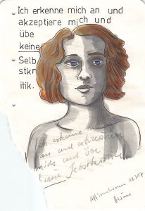 Ich erkenne mich an und übe keine Selbstkritik - I acknowledge myself and do not practice self-criticism