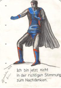 Ich bin jetzt nicht in der richtigen Stimmung zum Nachdenken - I'm not in the right mood to think now